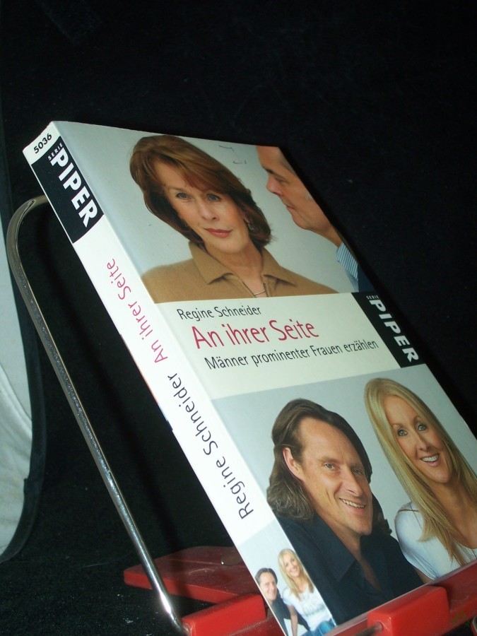 Artikelbild 1 des Artikels “An ihrer Seite : Männer prominenter Frauen erzählen / Regine Schneider “