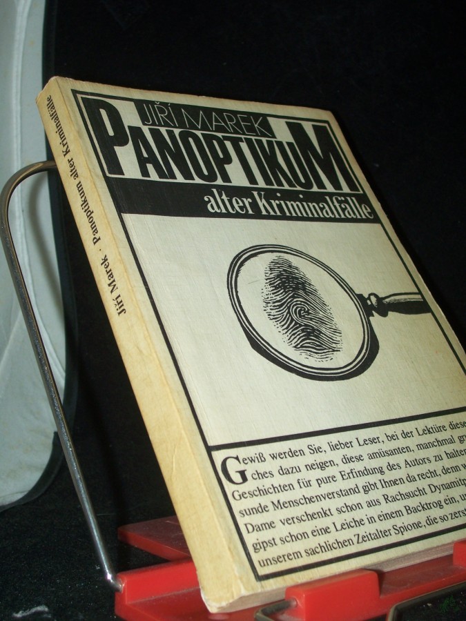 Artikelbild 1 des Artikels “Panoptikum alter Kriminalfälle / von Jiri Marek. Aus d. Tschech. von Karl-Heinz Jähn u. Gustav Just “