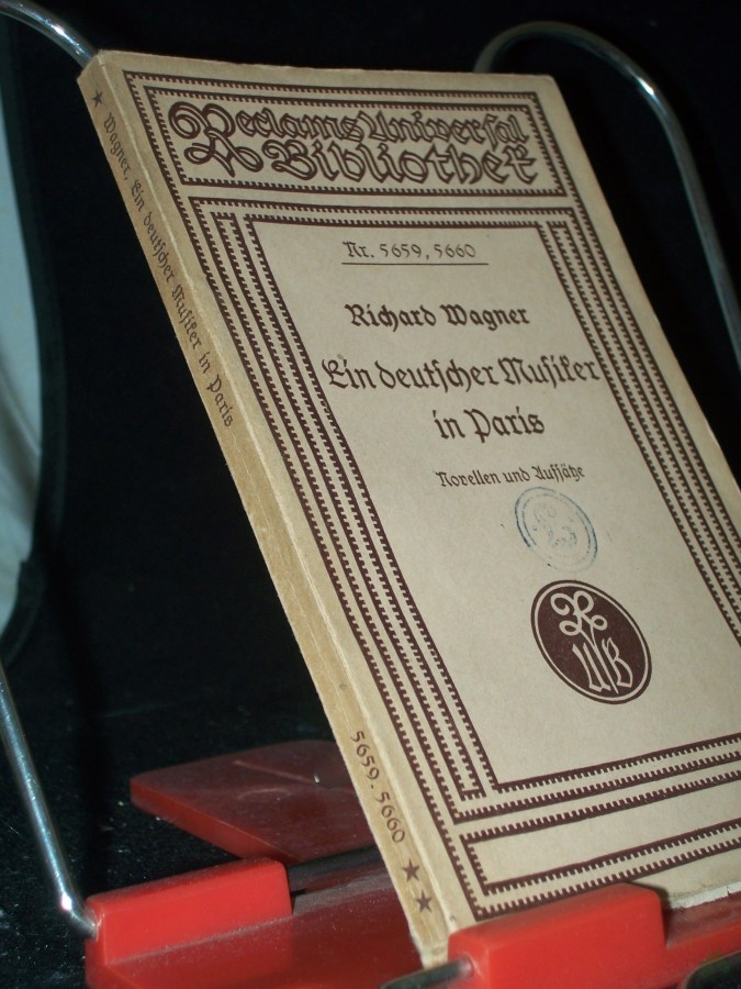 Artikelbild 1 des Artikels “Ein deutscher Musiker in Paris : Novellen und Aufsätze / Richard Wagner. Hrsg. u. eingel. v. Georg Richard Kruse “