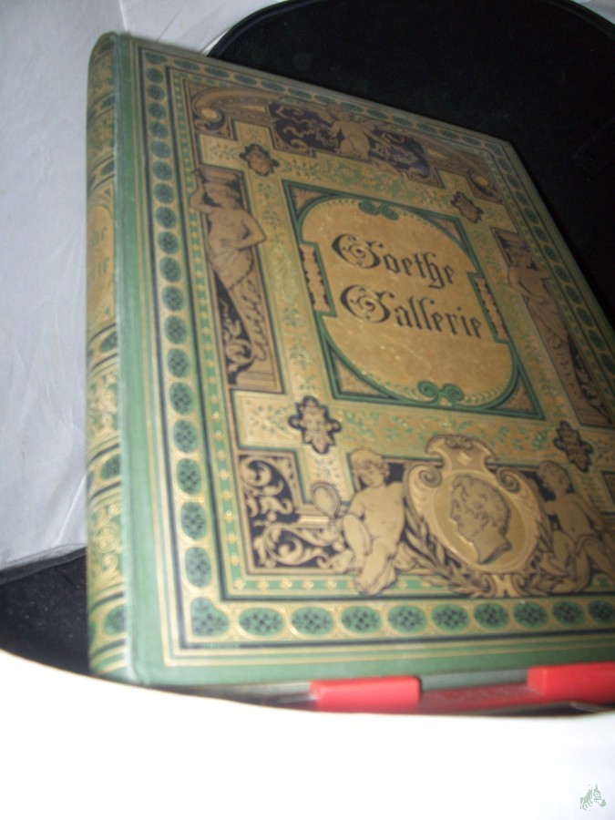 Product image 1 of the product “Goethe-Galerie / Nach Original-Kartons von Wilhelm von Kaulbach. Mit erl. Text v. Friedrich Spielhagen ”