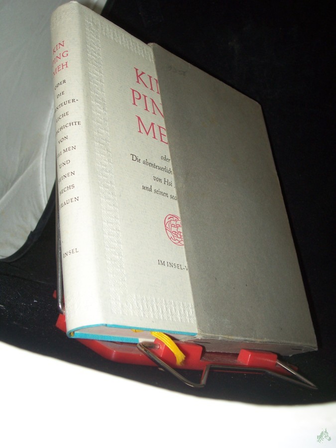 Product image 1 of the product “Kin Ping Meh oder Die abenteuerliche Geschichte von Hsi Men und seinen sechs Frauen / Aus d. Chines. übertr. von Franz Kuhn ”