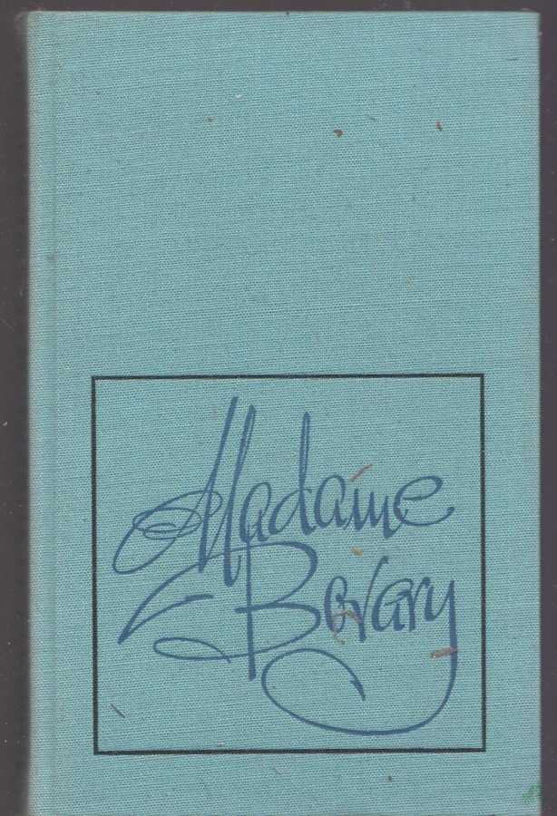 Product image 1 of the product “Madame Bovary / Gustave Flaubert. [Aus d. Franz. übers. v. Wolfgang Techtmeier. Mit e. Nachw. v. Manfred Naumann] ”