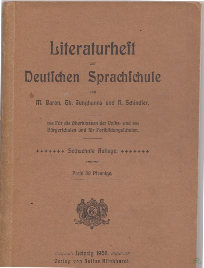 Product image 1 of the product “Literaturheft zur Deutschen Sprachschule, für die Oberklassen der Volks- Bürgerschulen und für Fortbildungsschulen ”