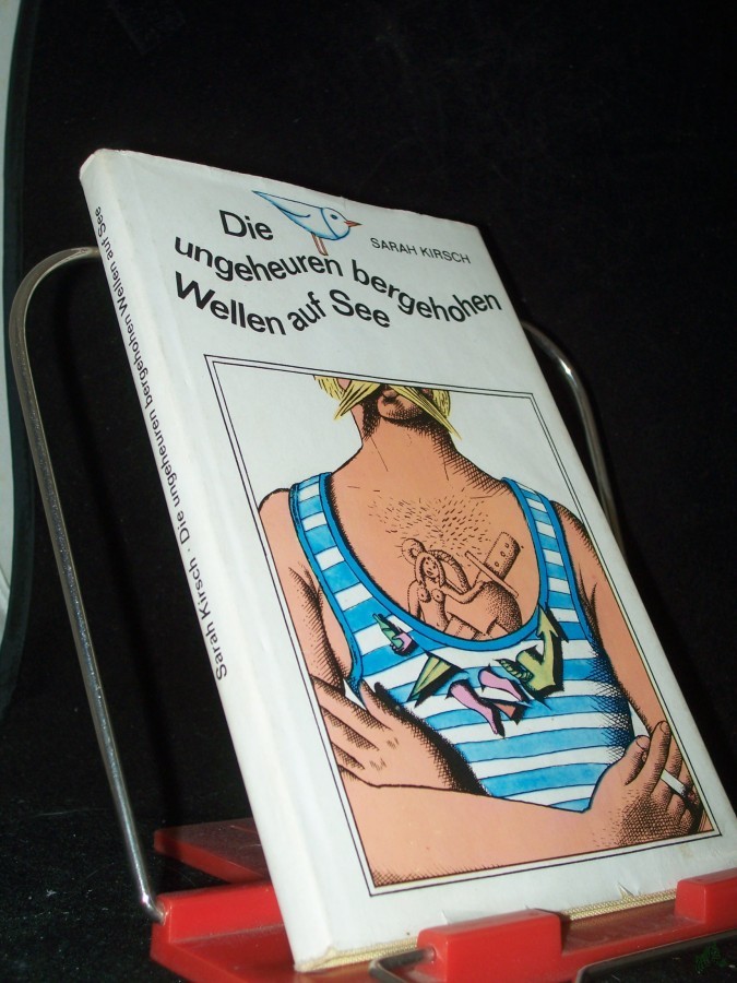 Artikelbild 1 des Artikels “Die ungeheuren bergehohen Wellen auf See : Erzählungen / Sarah Kirsch. [Ill. von Egbert Herfurth] “