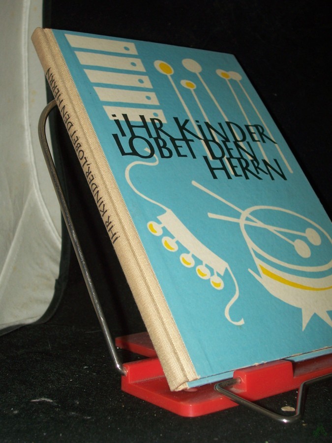 Artikelbild 1 des Artikels “Ihr Kinder, lobet den Herrn : Religiöses Liederbuch für Kinder “