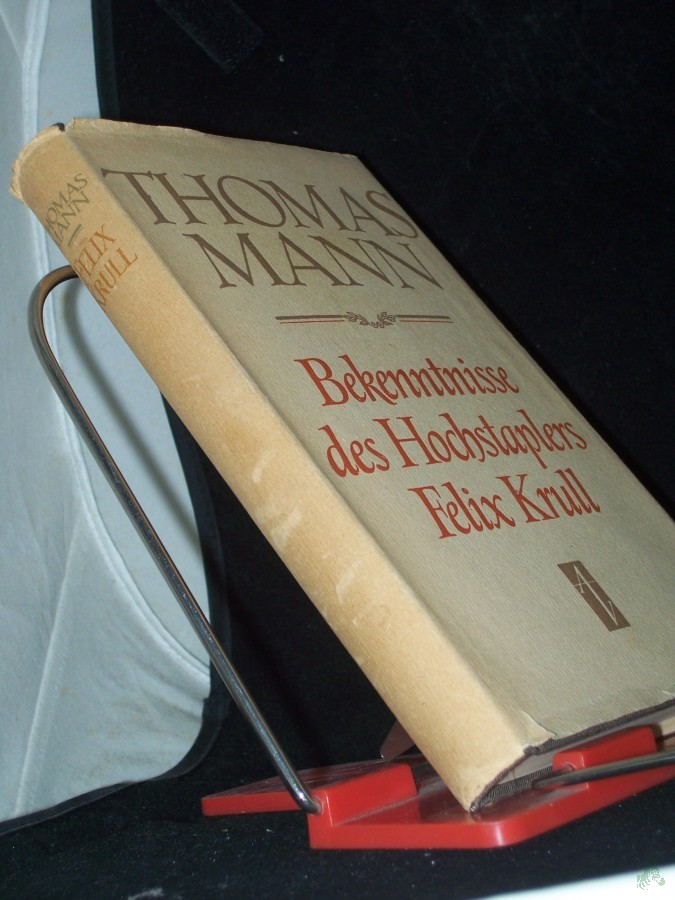 Artikelbild 1 des Artikels “Bekenntnisse des Hochstaplers Felix Krull : Der Memoiren erster Teil / Thomas Mann “