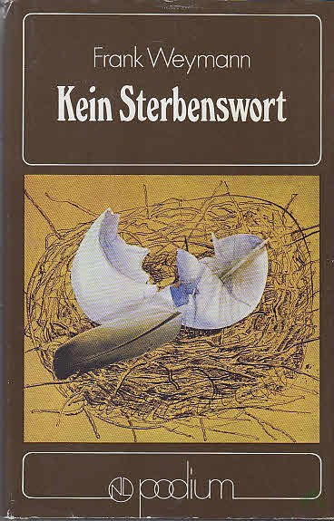 Artikelbild 1 des Artikels “Kein Sterbenswort : Roman / Frank Weymann “