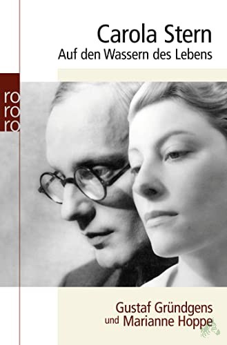 Artikelbild 1 des Artikels “Auf den Wassern des Lebens : Gustaf Gründgens und Marianne Hoppe / Carola Stern “