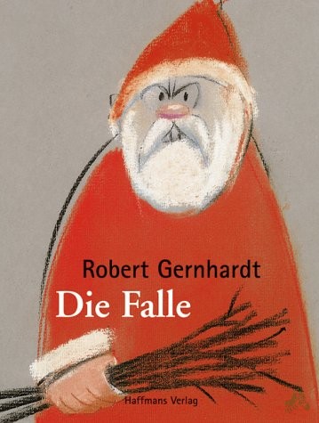 Product image 1 of the product “Die Falle : eine Weihnachtsgeschichte / Robert Gernhardt ”