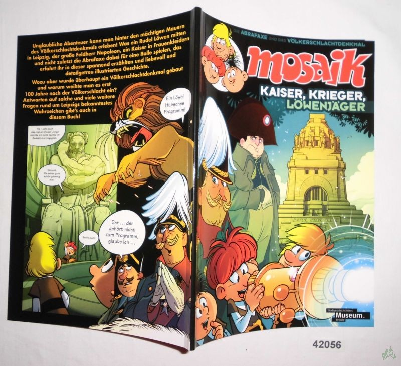 Artikelbild 1 des Artikels “Kaiser, Krieger, Löwenjäger : die Abrafaxe und das Völkerschlachtdenkmal / Stadtgeschichtliches Museum Leipzig. [Autor: Jens U. Schubert. Zeichn.: Sascha Wüstefeld. Red.: Maren Ahrens ; Steffen Poser] “