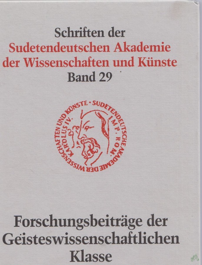 Product image 1 of the product “Forschungsbeiträge der Geisteswissenschaftlichen Klasse / Sudetendeutsche Akademie der Wissenschaften und Künste / Red. Eduard Hlawitschka ”