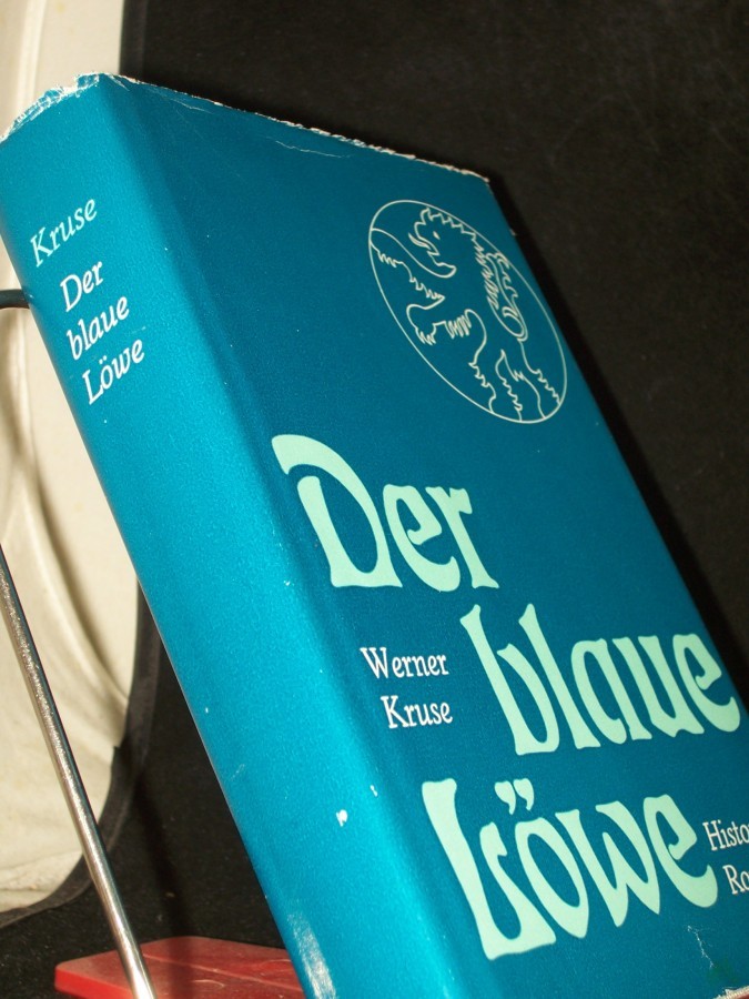 Artikelbild 1 des Artikels “Der blaue Löwe : histor. Roman / Werner Kruse “