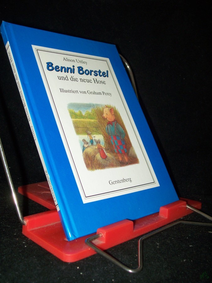 Product image 1 of the product “Benni Borstel und die neue Hose / Alison Uttley. Ill. von Graham Percy. Aus d. Engl. übertr. von Sabine Hindelang ”
