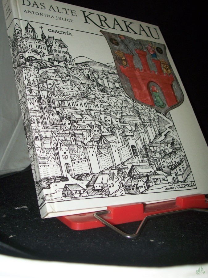 Artikelbild 1 des Artikels “Das alte Krakau : Alltagsleben vom 13. bis zum 15. Jh. / Antonina Jelicz. Übers. aus d. Poln. von Eduard Merian. Mit e. Vorw. von Johannes Kalisch “