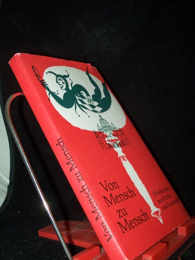 Artikelbild 1 des Artikels “Von Mensch zu Mensch : Erheiterndes aus Kirche u. Gemeinde / Johannes Adler. Illustrationen: Hans Dieter Schwarz “