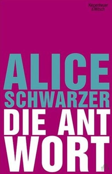 Product image 1 of the product “Die Antwort / Alice Schwarzer ”