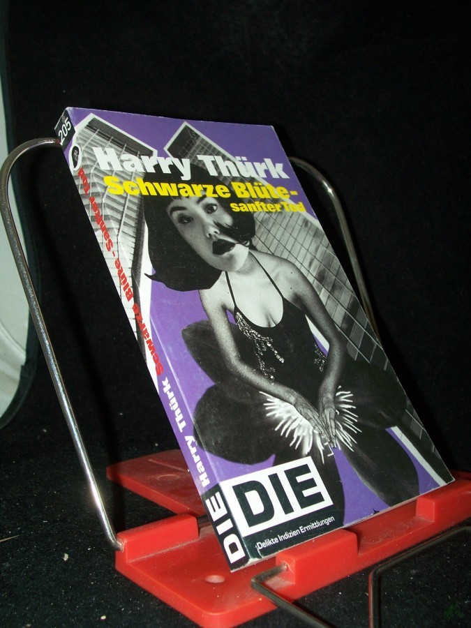 Artikelbild 1 des Artikels “Schwarze Blüte - sanfter Tod / Harry Thürk “