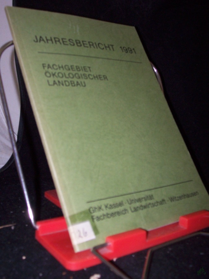 Artikelbild 1 des Artikels “Jahresbericht 1991, Fachbereich Landwirtschaft. Fachgebiet: Methoden des alternativen Landbaus “