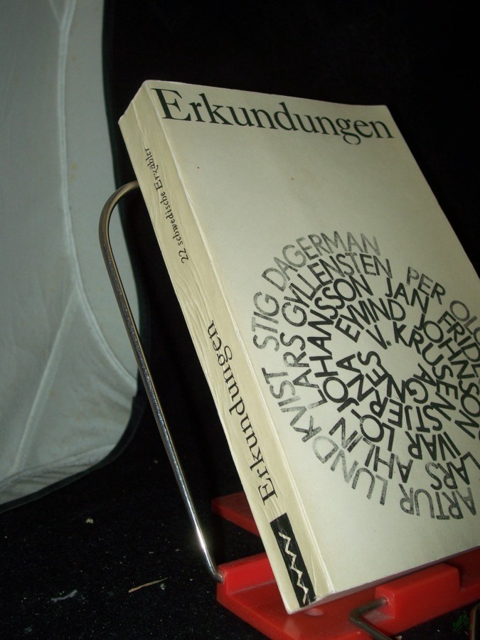 Product image 1 of the product “Erkundungen : 22 schwed. Erzähler / [Alfred Antkowiak] ”