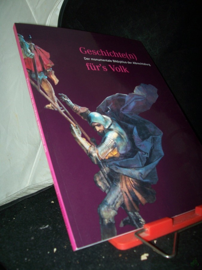 Product image 1 of the product “Geschichte(n) für's Volk : der monumentale Bildzyklus der Albrechtsburg ; [anlässlich der neuen Dauerausstellung in der Albrechtsburg Meissen ab Mai 2011] / Staatliche Schlösser, Burgen und Gärten Sachsen. [Red. Simona Schellenberger...] ”