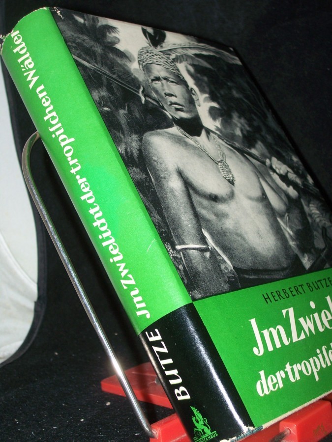 Artikelbild 1 des Artikels “Im Zwielicht der tropischen Wälder : Landschaft, Mensch u. Wirtschaft / Herbert Butze “