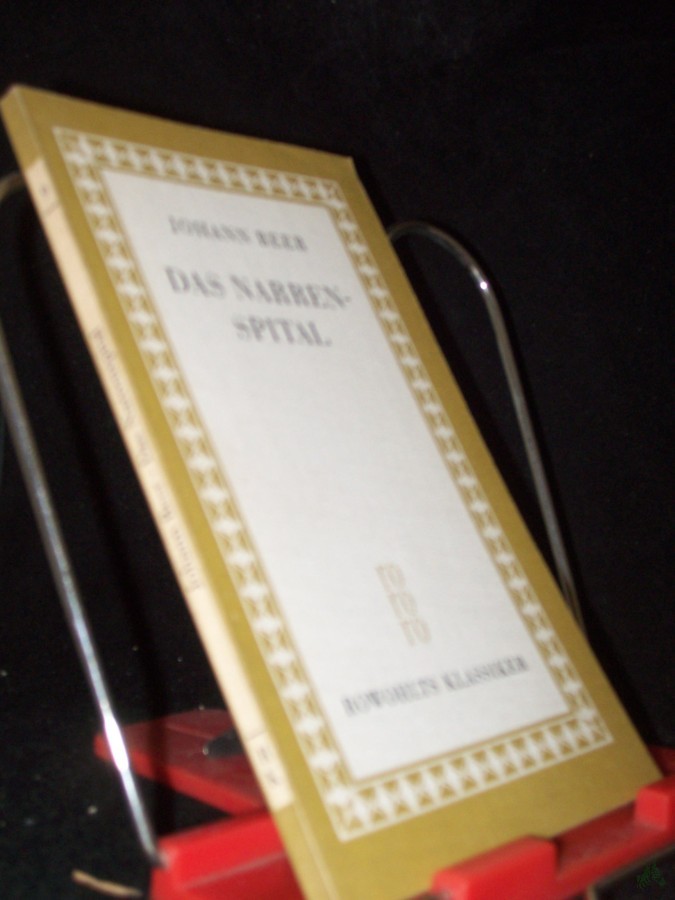 Product image 1 of the product “Das Narrenspital sowie Jucundi Jucundissimi wunderliche Lebens-Beschreibung / Johann Beer. Mit e. Essay 