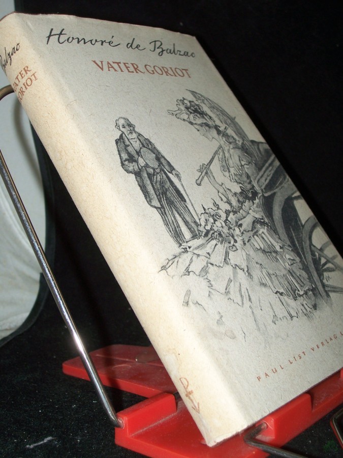 Product image 1 of the product “Vater Goriot : Roman / Honoré de Balzac. Übers.: Franz Hessel ”