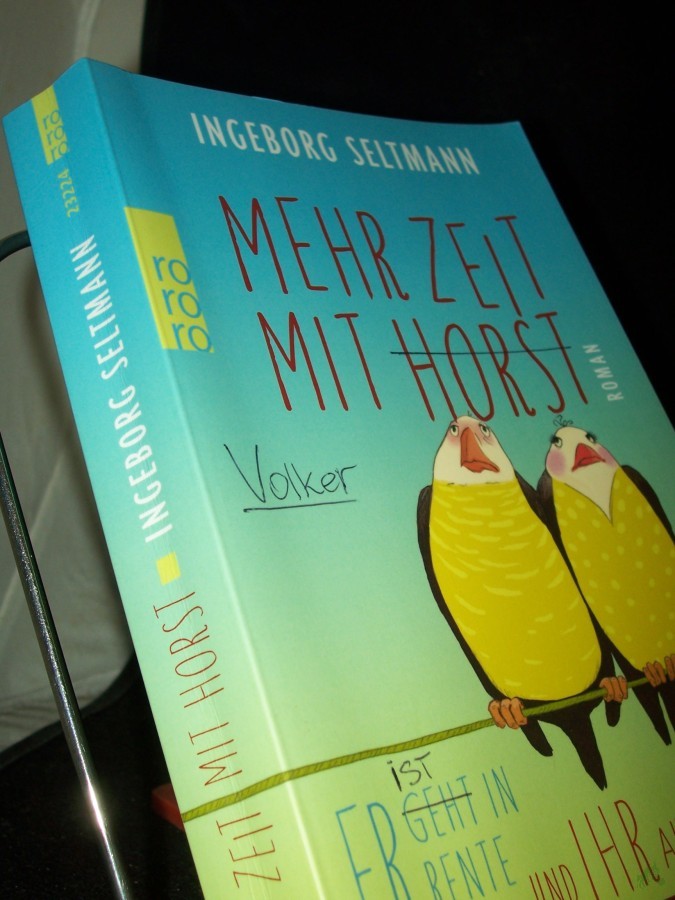 Product image 1 of the product “Mehr Zeit mit Horst : Roman / Ingeborg Seltmann ”