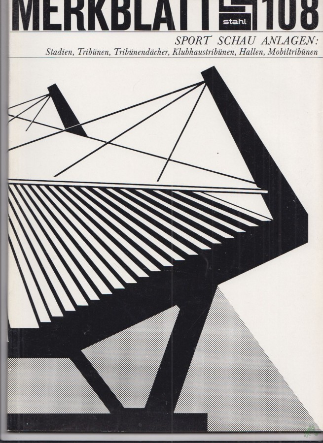 Artikelbild 1 des Artikels “No 108, 1973 Stadien, Tribünen, Tribünendächer, Klubhaustribünen “