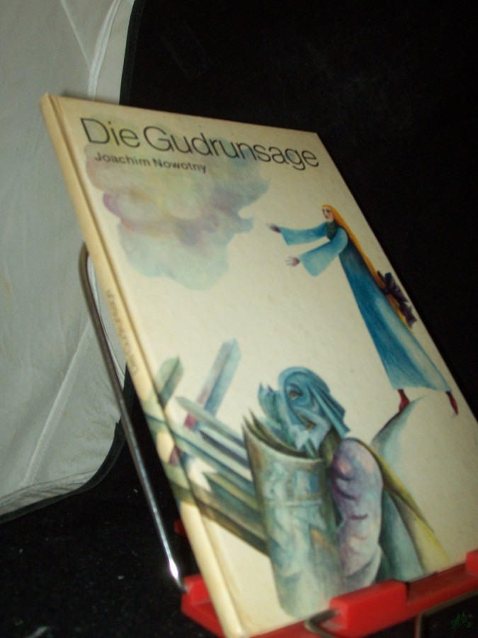 Artikelbild 1 des Artikels “Die Gudrunsage / erzählt von Joachim Nowotny. Ill. von Heidrun Hegewald “