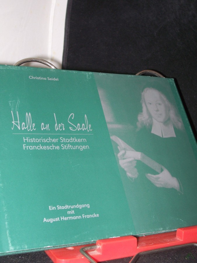 Artikelbild 1 des Artikels “Halle an der Saale Teil: Historischer Stadtkern, Franckesche Stiftungen : ein Stadtrundgang mit August Hermann Francke “