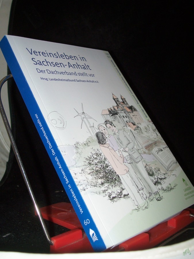 Artikelbild 1 des Artikels “Vereinsleben in Sachsen-Anhalt : der Dachverband stellt vor / Hrsg. Landesheimatbund Sachsen-Anhalt e.V. “