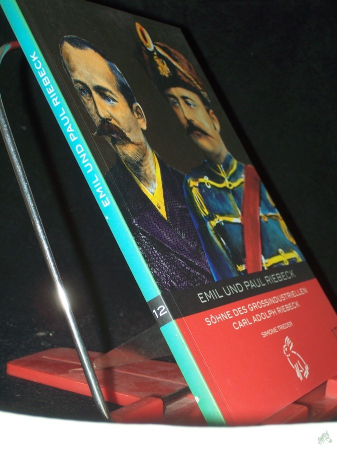 Artikelbild 1 des Artikels “Emil und Paul Riebeck : Söhne des Grossindustriellen Carl Adolph Riebeck / Simone Trieder “