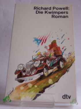 Product image 1 of the product “Die Kwimpers : Roman / Richard Powell. Dt. von Walter Hasenclever ”