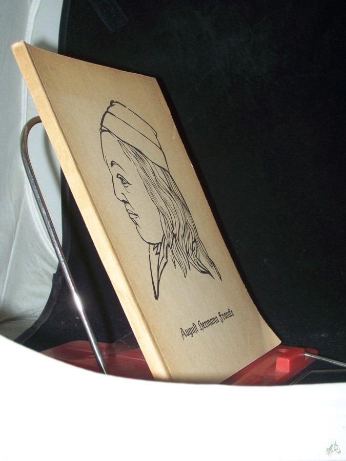 Product image 1 of the product “August Hermann Francke : Das humanist. Erbe d. großen Erziehers ”