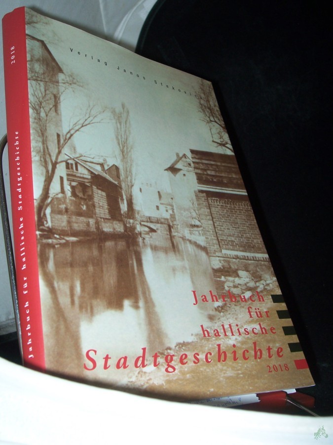 Product image 1 of the product “Jahrbuch für hallische Stadtgeschichte 2018 ”