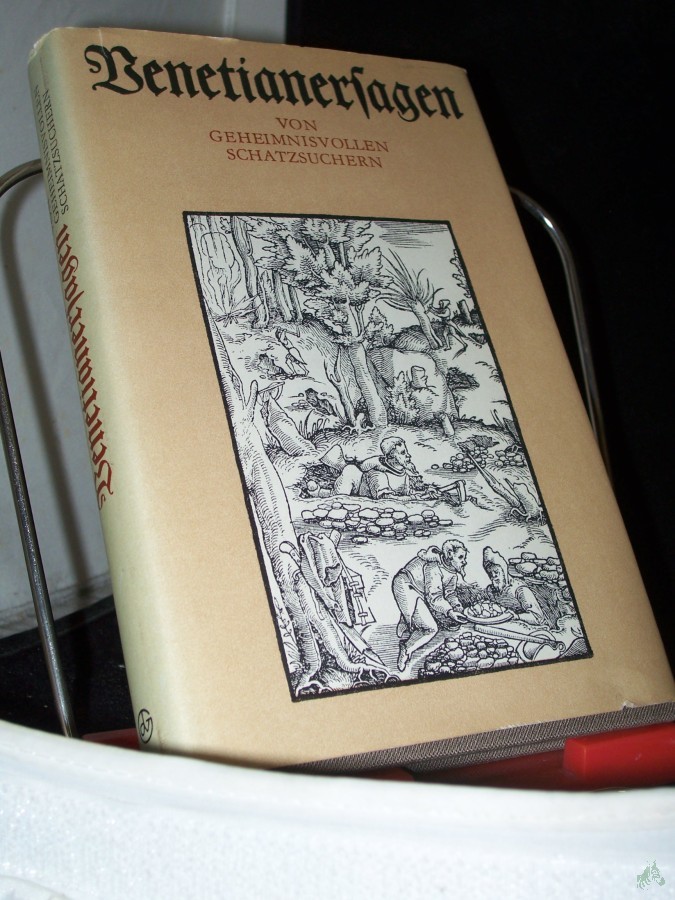 Artikelbild 1 des Artikels “Venetianersagen von geheimnisvollen Schatzsuchern / ges. u. neu erzählt von Rudolf Schramm. Mit e. Einf. von Helmut Wilsdorf “