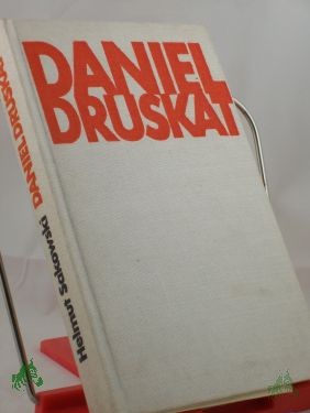 Artikelbild 1 des Artikels “Daniel Druskat : Roman / Helmut Sakowski “