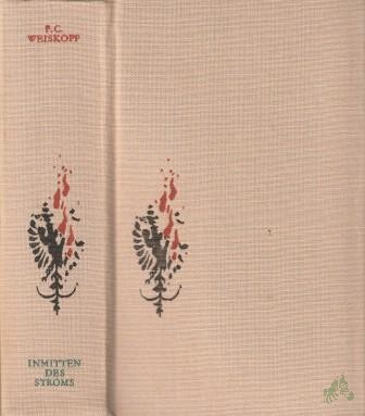 Artikelbild 1 des Artikels “Inmitten des Stroms : Roman Welt in Wehen : Fragment / F. C. Weiskopf “