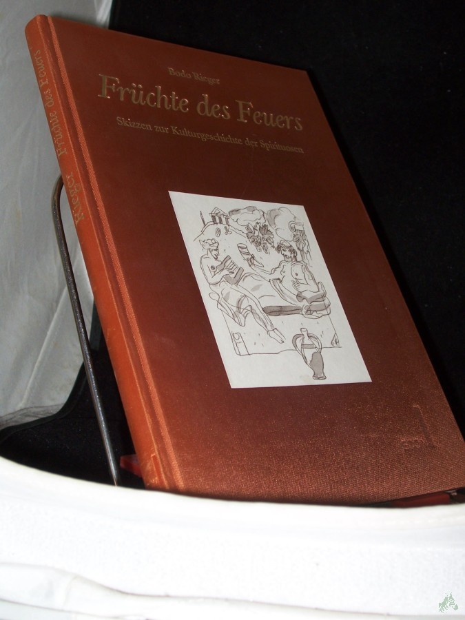 Artikelbild 1 des Artikels “Früchte des Feuers : vom Säugetier zum Schluckspecht zum Connaisseur ; Skizzen zur Kulturgeschichte der Spirituosen / Bodo Rieger. [Die Ill. stammen von Henes Maier] “