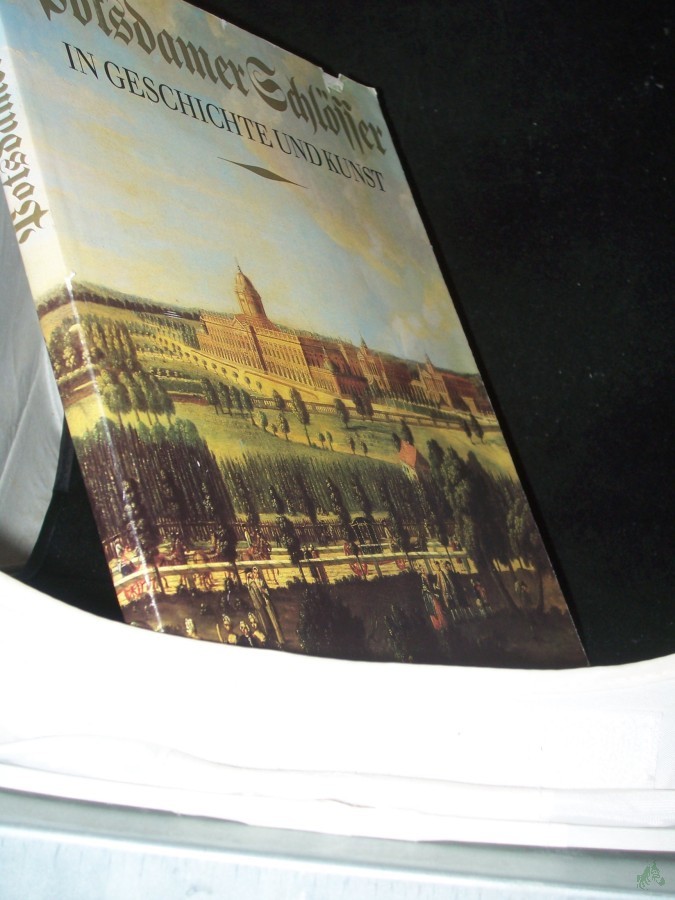 Product image 1 of the product “Potsdamer Schlösser in Geschichte und Kunst / [Hrsg.: Staatl. Archivverwaltung d. DDR, Staatl. Schlösser u. Gärten Potsdam-Sanssouci. Erarb.: Staatl. Schlösser u. Gärten Potsdam-Sanssouci... Bildausw., Zsstellung, Texte: Udo Dräger... Fot ”