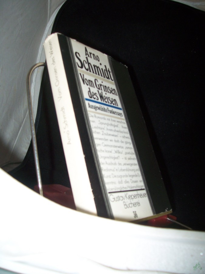 Product image 1 of the product “Vom Grinsen des Weisen : ausgew. Funkessays / Arno Schmidt. [Ausw. u. Nachw. von Bernd Leistner] ”