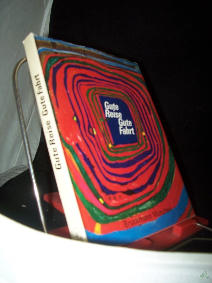 Artikelbild 1 des Artikels “Gute Reise, gute Fahrt : Kleine Kulturgeschichte d. Reisens / Zusammengestellt von Erhard D. Jacob “