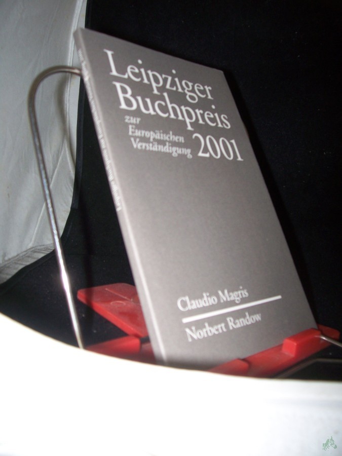 Artikelbild 1 des Artikels “Leipziger Buchpreis zur Europäischen Verständigung Teil: 2001., Claudio Magris, Norbert Randow “