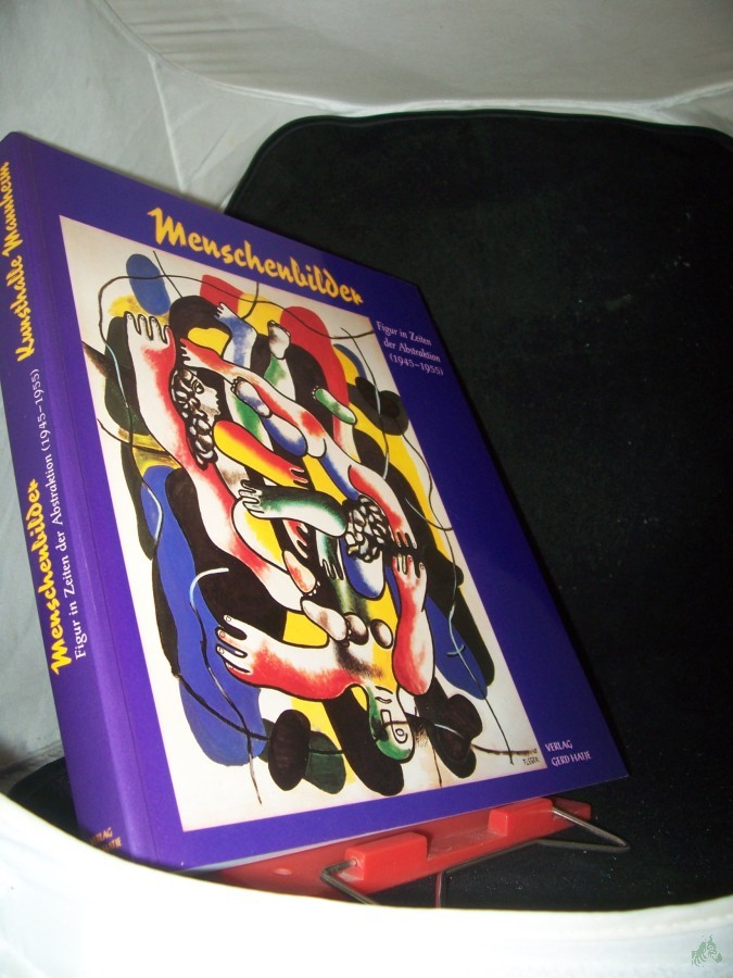 Product image 1 of the product “Menschenbilder : Figur in Zeiten der Abstraktion (1945 - 1955) ; [anläßlich der Ausstellung 