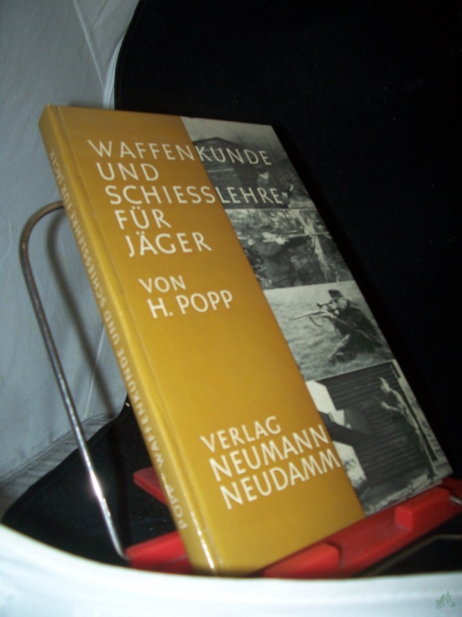 Artikelbild 1 des Artikels “Waffenkunde und Schiesslehre für Jäger / Heinrich Popp “