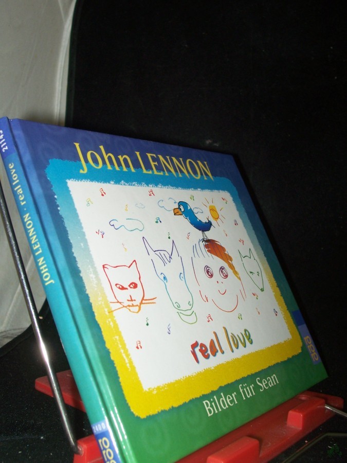 Artikelbild 1 des Artikels “Real love : Bilder für Sean / John Lennon. Mit einer Einl. von Yoko Ono und Erl. von Susanne Koppe “