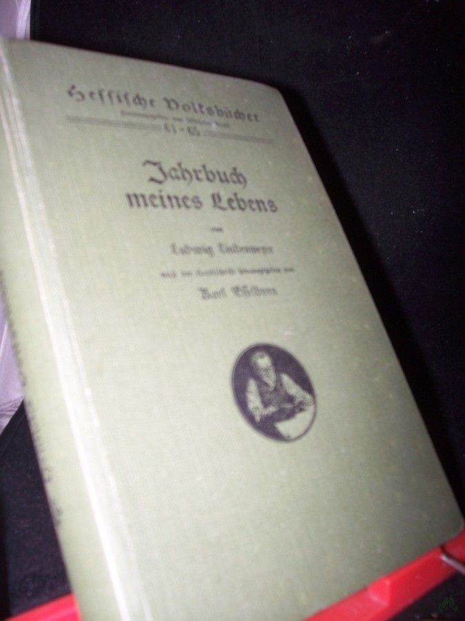 Artikelbild 1 des Artikels “Jahrbuch meines Lebens / Ludwig Lindenmeyer. Nach d. Hs. hrsg. von Karl Esselborn “