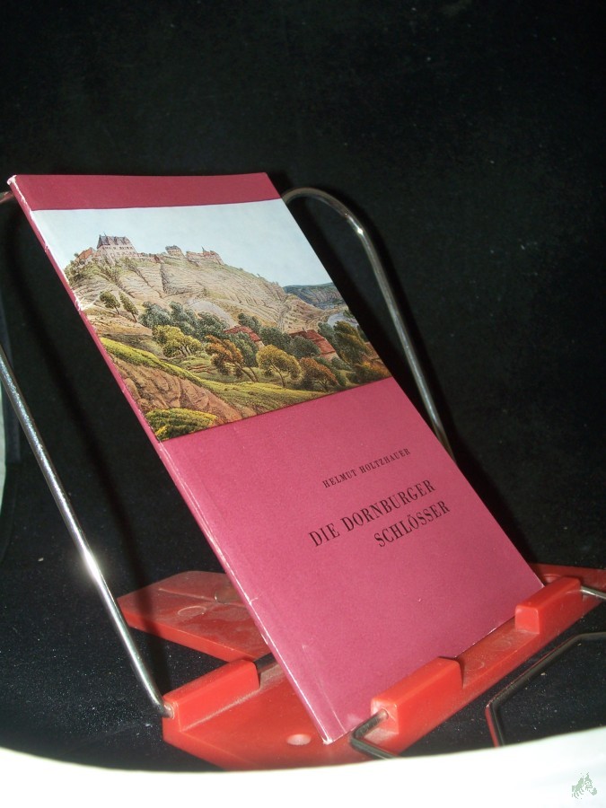 Product image 1 of the product “Die Dornburger Schlösser / Helmut Holtzhauer. [Bilder: Klaus G. Beyer] ”