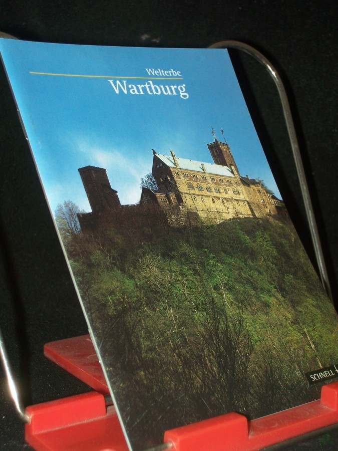 Product image 1 of the product “Welterbe Wartburg / [Günter Schuchardt. Fotos: Ulrich Kneise] ”